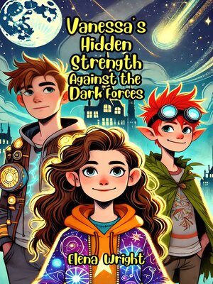 cover image of Vanessa's Hidden Strength Against the Dark Forces